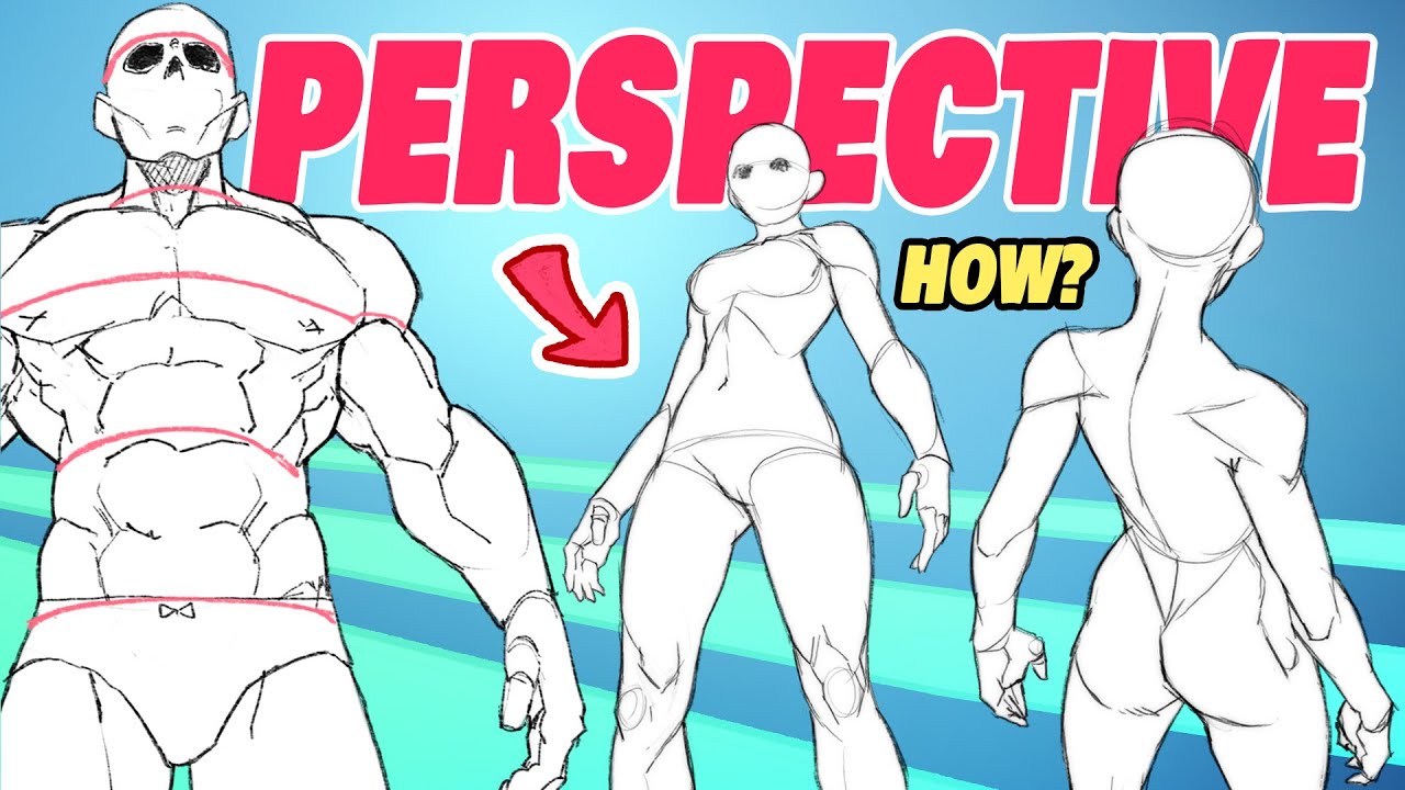 DRAWING ANATOMY IN PERSPECTIVE | YouTube Art School