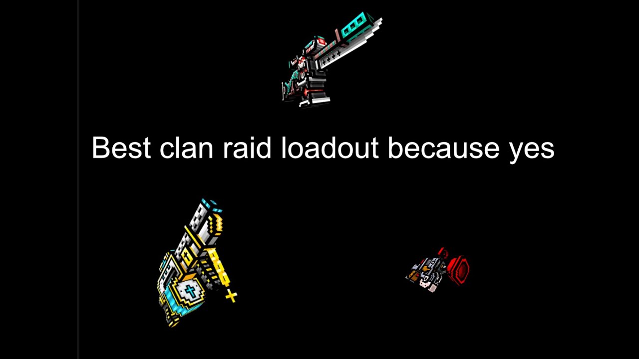 Best clan raid loadout - pixel gun 3d