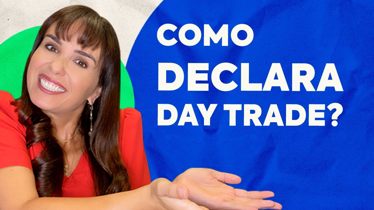 Veja em quais campos informar os resultados de Day Trade na Declaração  - COMO DECLARA NA PRÁTICA