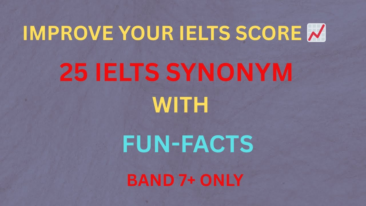 IELTS Synonym Test | Can You Handle Band 7+ Vocabulary? | Day 25