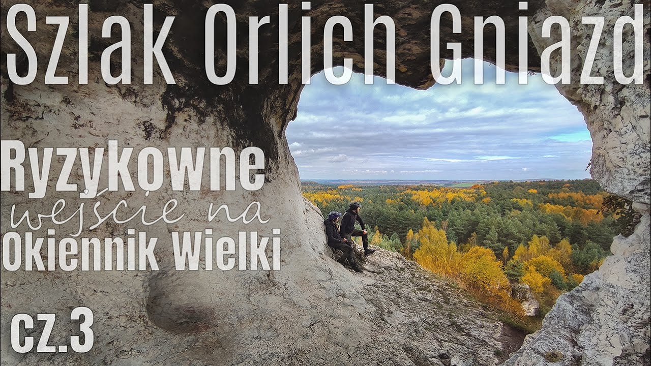 🚴🏻 Rowerem przez Jurę Krakowsko- Częstochowską - Okiennik Wielki - OPN cz. 3 - na Około