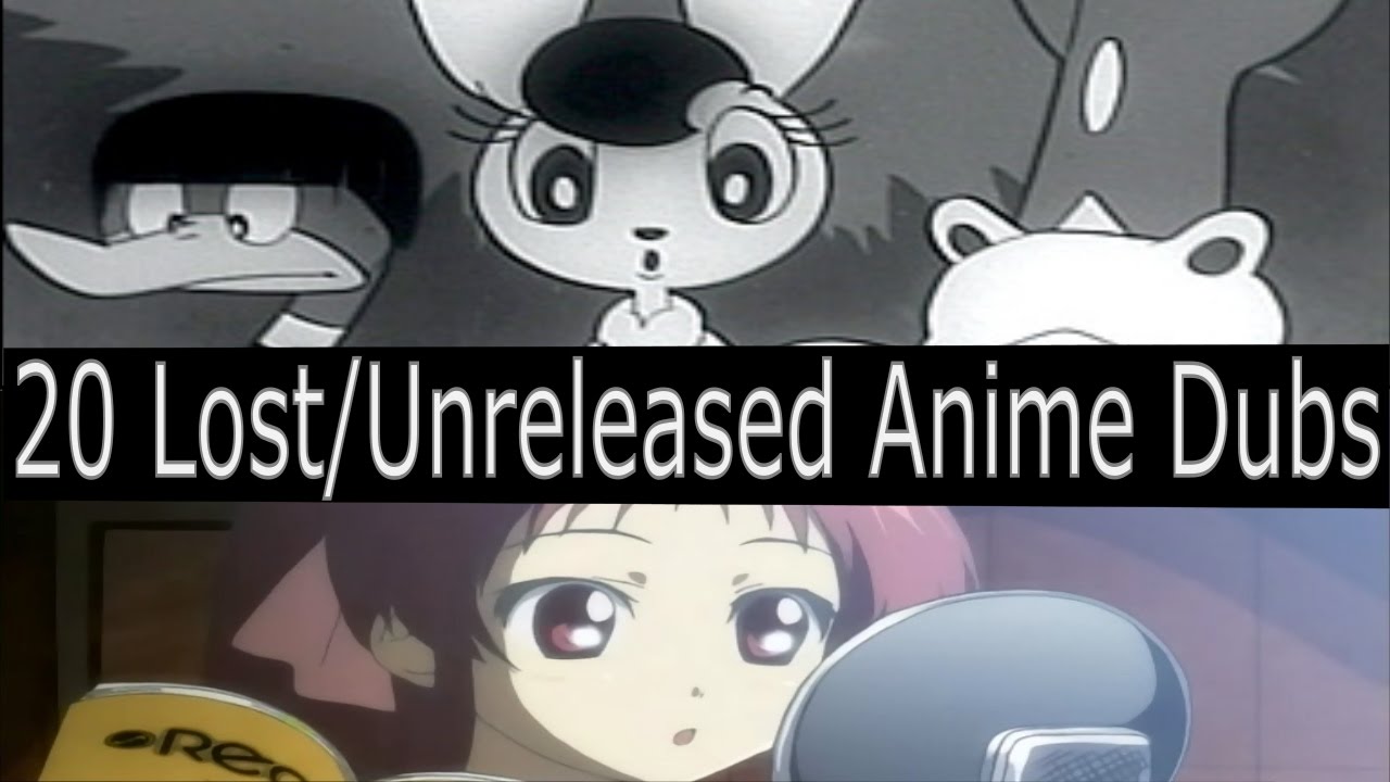 20 Lost/Unreleased Anime Dubs (Part 1)