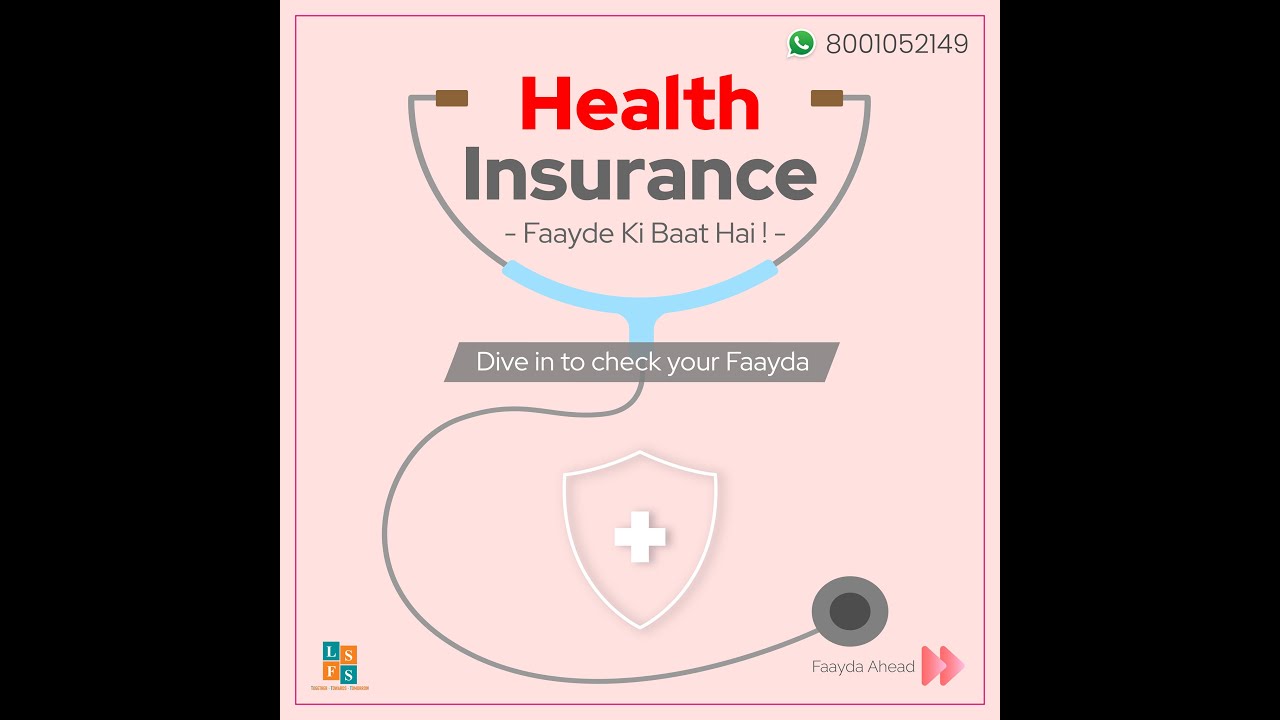 Health Insurance - Faayde Ki Baat Hai!