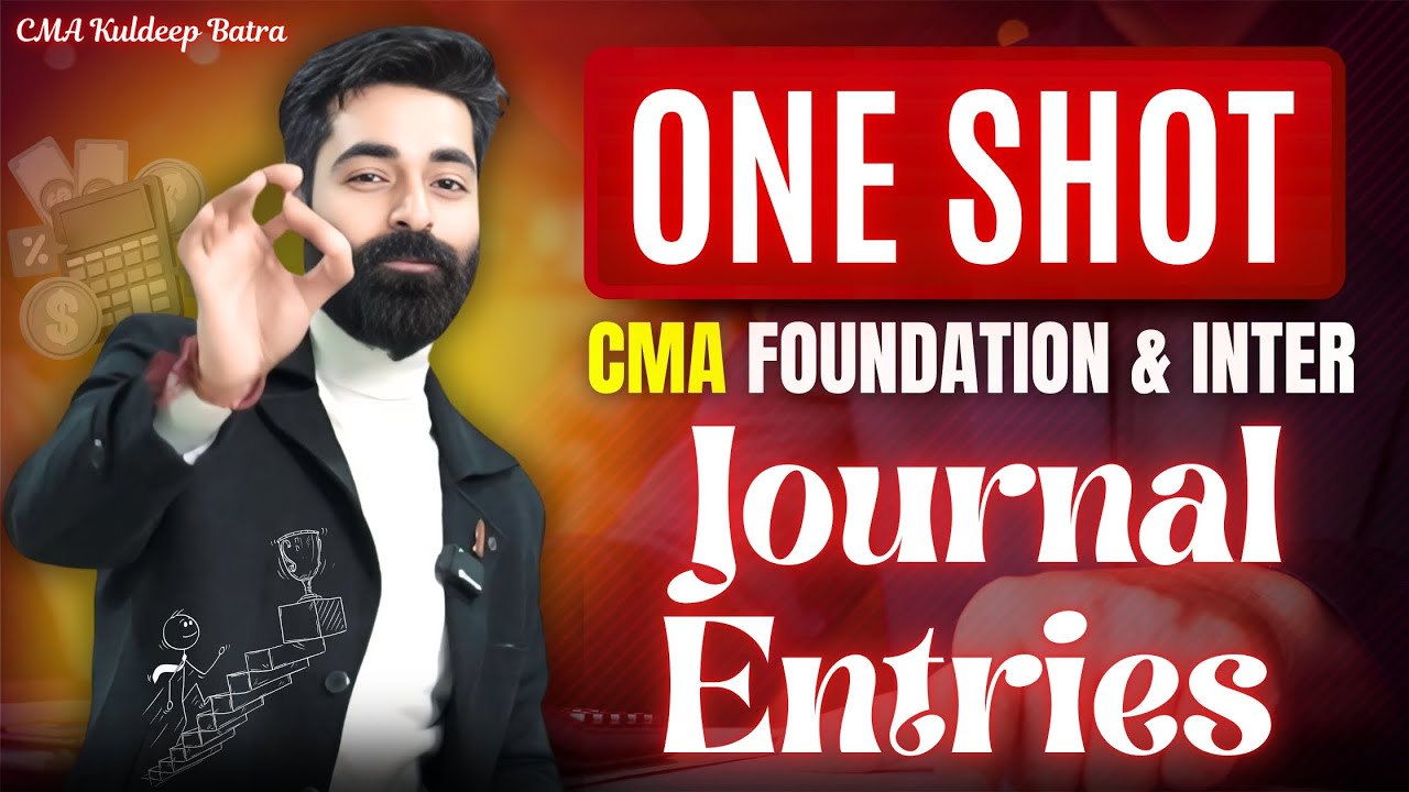 Journal Entries | ONE SHOT | Complete Entries | By CMA Kuldeep Batra #accounts