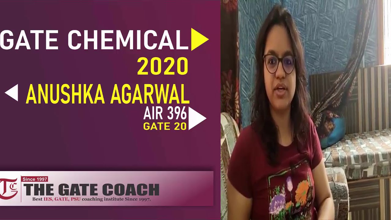 GATE 2020 CHEMICAL ENGINEERING AIR 396   ANUSHKA  AGARWAL