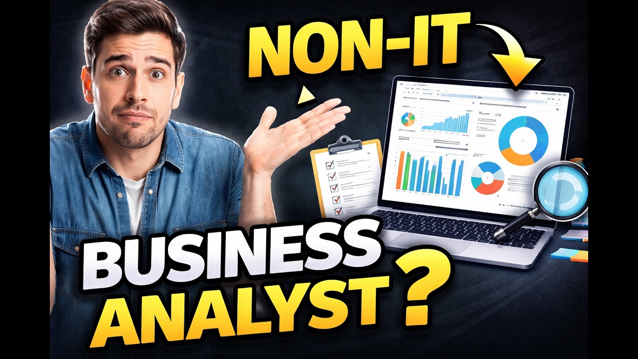 Can a Non-IT Person Become a Business Analyst? (Reality Explained)