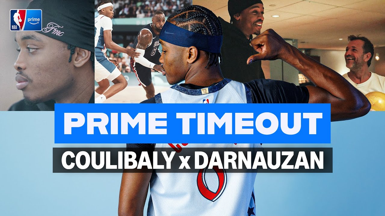 PRIME TIMEOUT - Featuring Bilal Coulibaly & Simon Darnauzan 🇫🇷 🏀