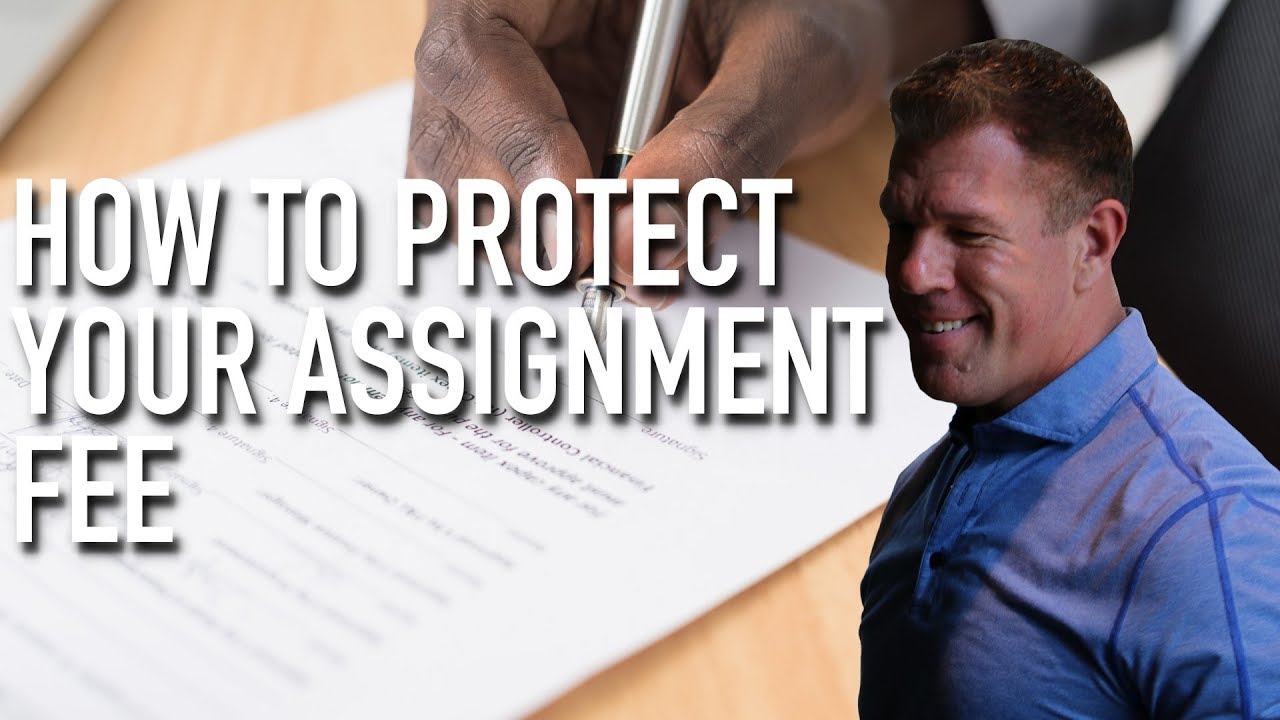 How to Protect Your Assignment Fee