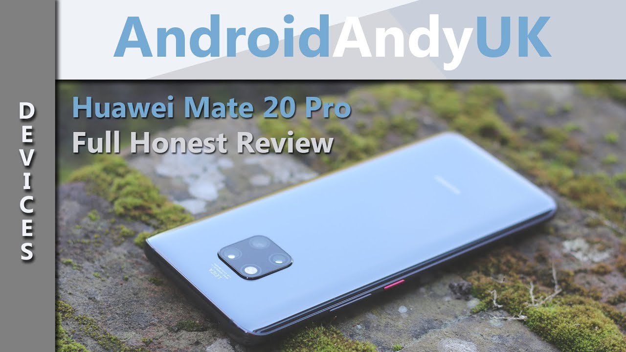 Huawei Mate 20 Pro - Full Honest Review