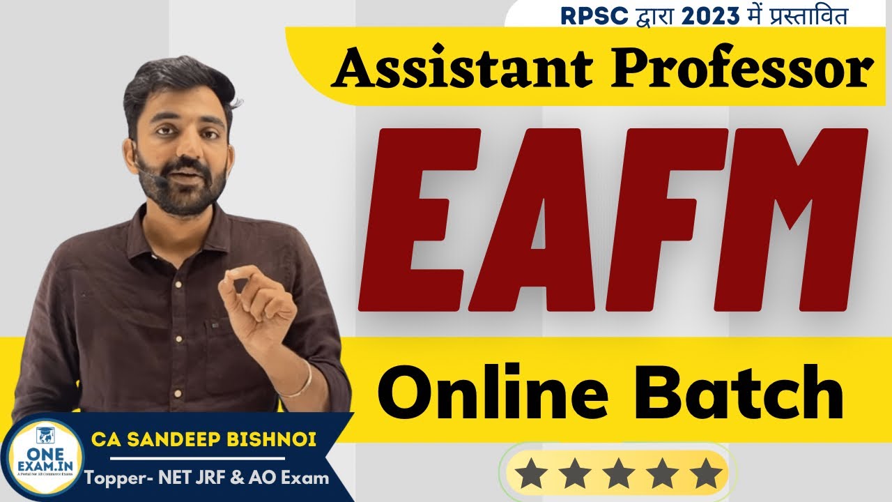EAFM Assistant Professor 2023 के लिए Online Batch। Perfect तैयारी की शुरुआत। 