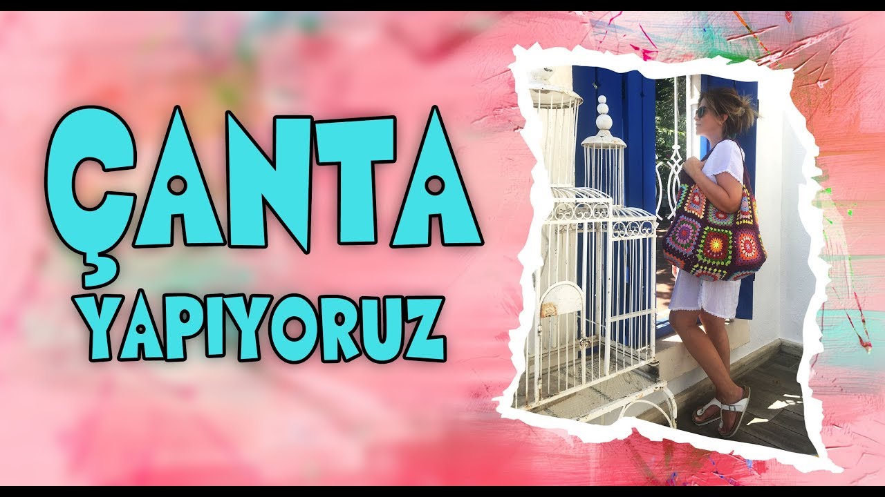ÇANTA YAPIYORUZ