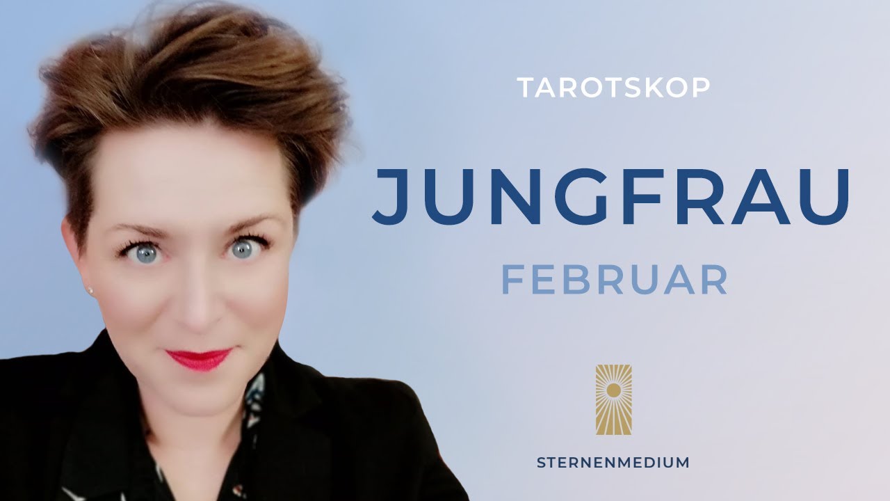 FEBRUAR 2026 ✴︎ JUNGFRAU ✴︎ ♍︎ ✴︎ TAROTSKOP