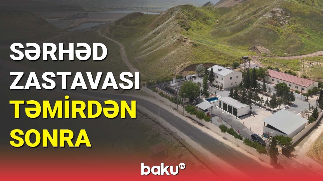 DSX-nin “Xələfli” sərhəd zastavası xidməti istifadəyə verildi