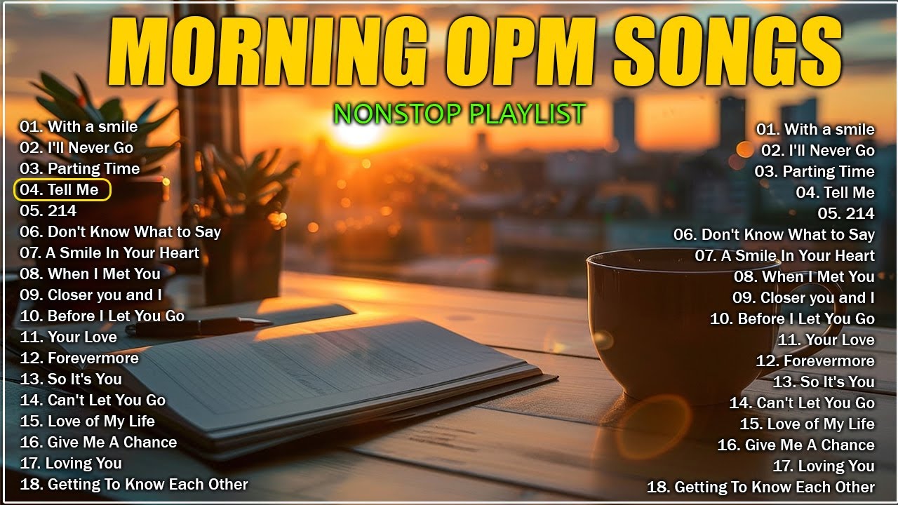 MORNING OPM SONG : Best of the 80's 90's OPM Classic Love Songs (Lyrics)