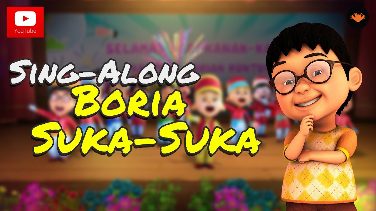 Upin & Ipin - Boria Suka-Suka [Sing-Along]