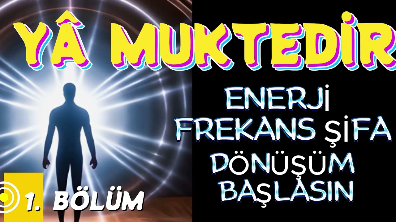 YA MUKTEDİR İLE HAYATIN DEĞİŞİYOR. El-Muktedir: Güç ve direnç. #keşfet #amin