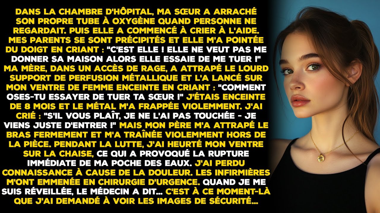 Dans la chambre d'hôpital, ma sœur a arraché son propre tube à oxygène quand personne ne.........