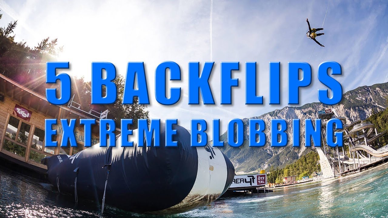Quint Backflip - Blobbing Extreme 2016 edited by PaxSkills