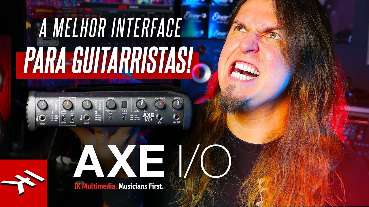 AXE I/O - A interface de áudio do Guitarrista | Jean Patton