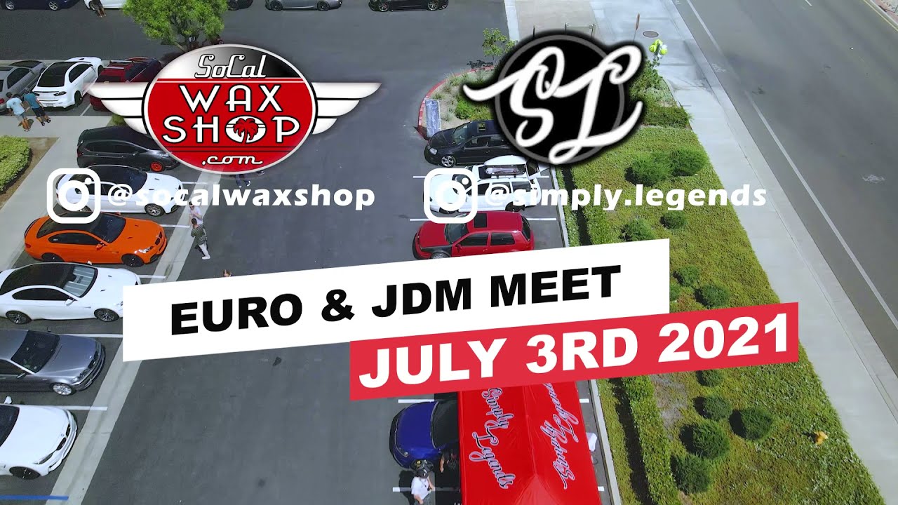 SoCal Wax Shop and Simply Legends Car Meet 03.JUL.21