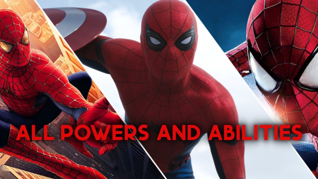 Spider-Man - All Powers and Abilities from Live Action Film