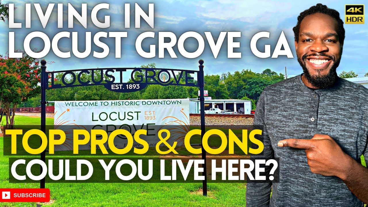 Living in Locust Grove GA TOP Pros & Cons | Moving to Atlanta GA Suburbs? | Relocating to Atlanta?