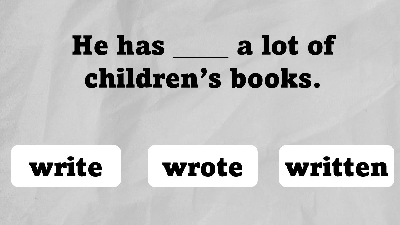 Write, Wrote, Written ✏️ Irregular Verb Quiz | For ESL and English language learners