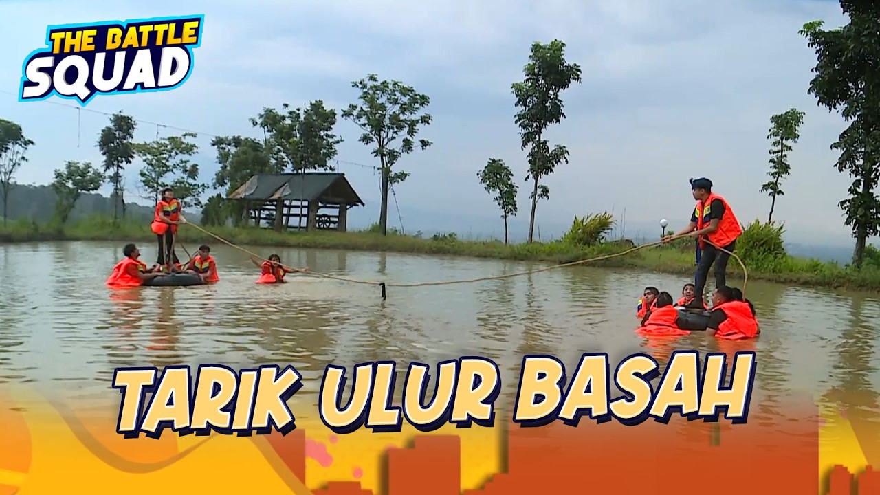 TARIK ULUR BASAH | THE BATTLE SQUAD | EPS 8 (4/4)