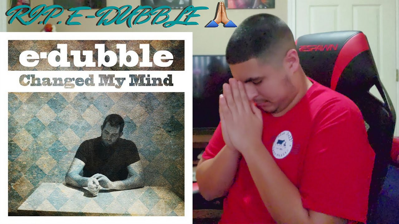 E-Dubble - Changed My Mind | REACTION
