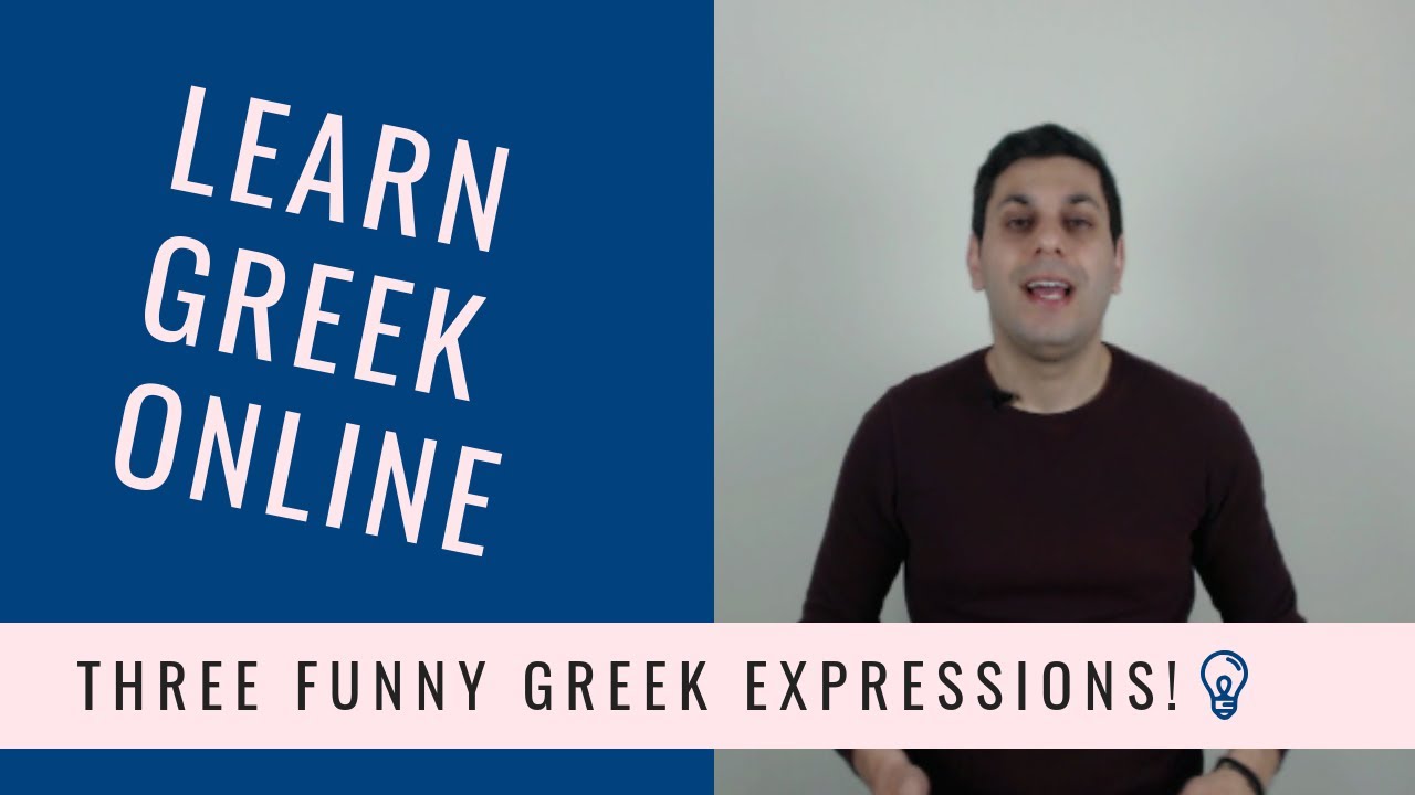 Greek lesson: Today we learn three funny Greek expressions! 😀💡