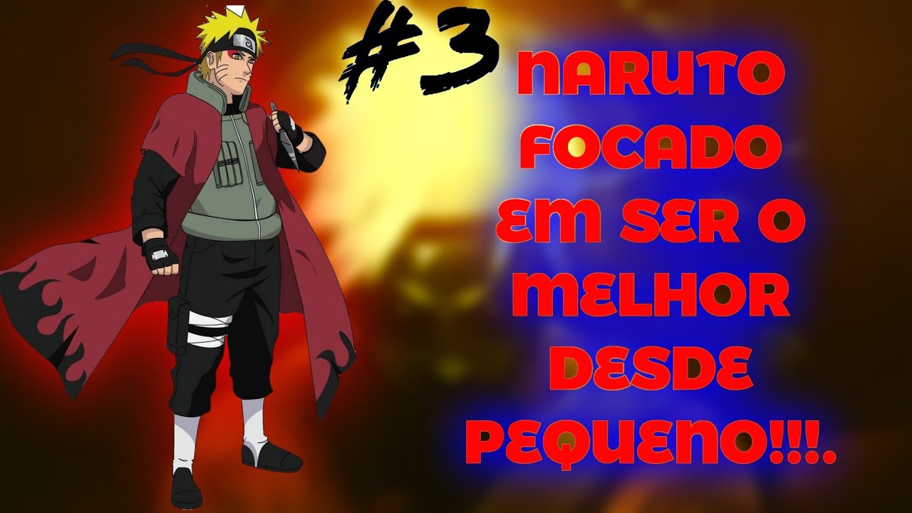 E SE NARUTO TREINASSE A SÉRIO DESDE PEQUENO PARTE 3!!!. #teoria #anime #narutinho