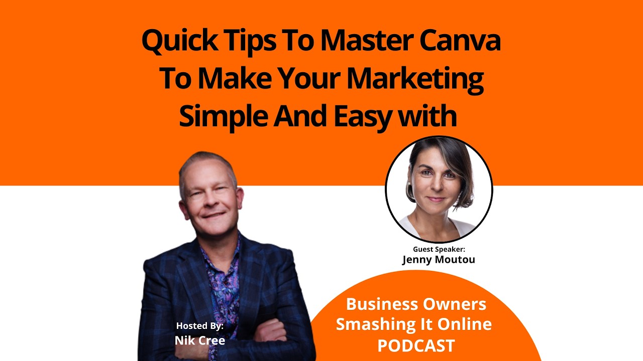 Quick Tips To Master Canva To Make Your Marketing Simple And Easy with Jenny Moutou