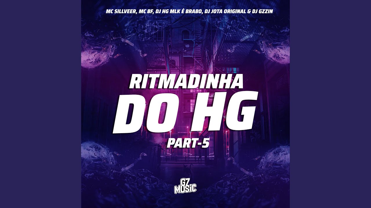 Ritmadinha do Hg - Part 5