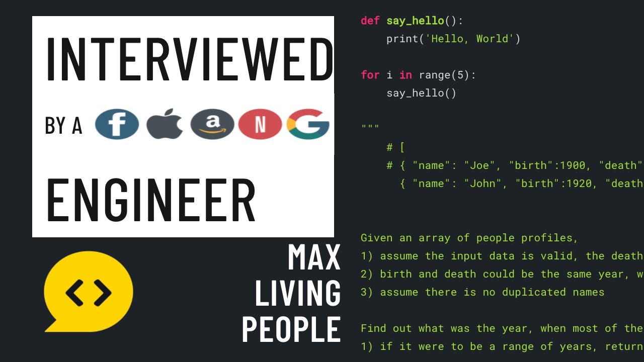 Python interview with a FAANG engineer: Max people alive