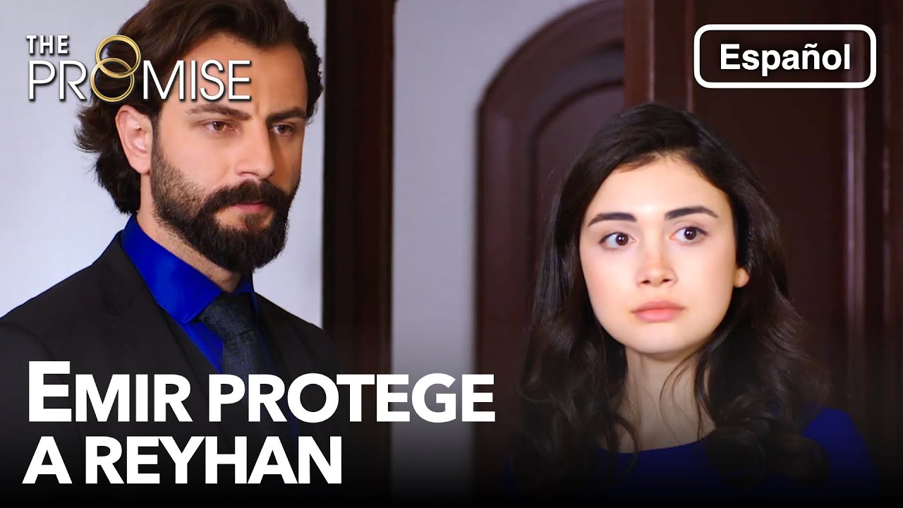 Emir protege a Reyhan | La Promesa Capítulo 51 (en Español)