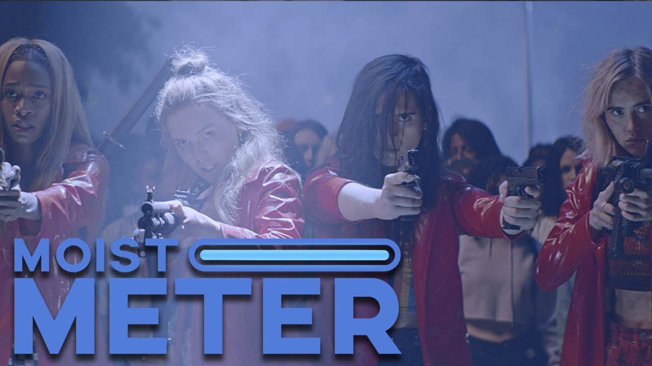 Moist Meter | Assassination Nation