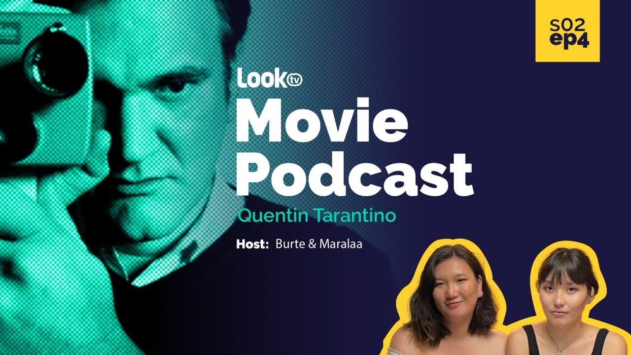 LookTV Podcast | Quentin Tarantino | S2 EP4