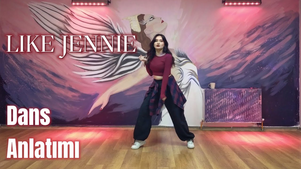 Like Jennie - JENNIE Dance Tutorial (Dans Anlatımı)