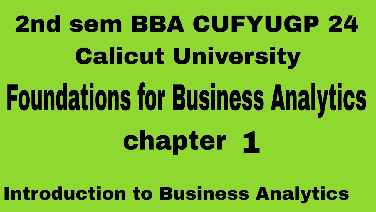 | 2nd sem BBA CUFYUGP 24 Foundations for Business Analytics chapter 1|
