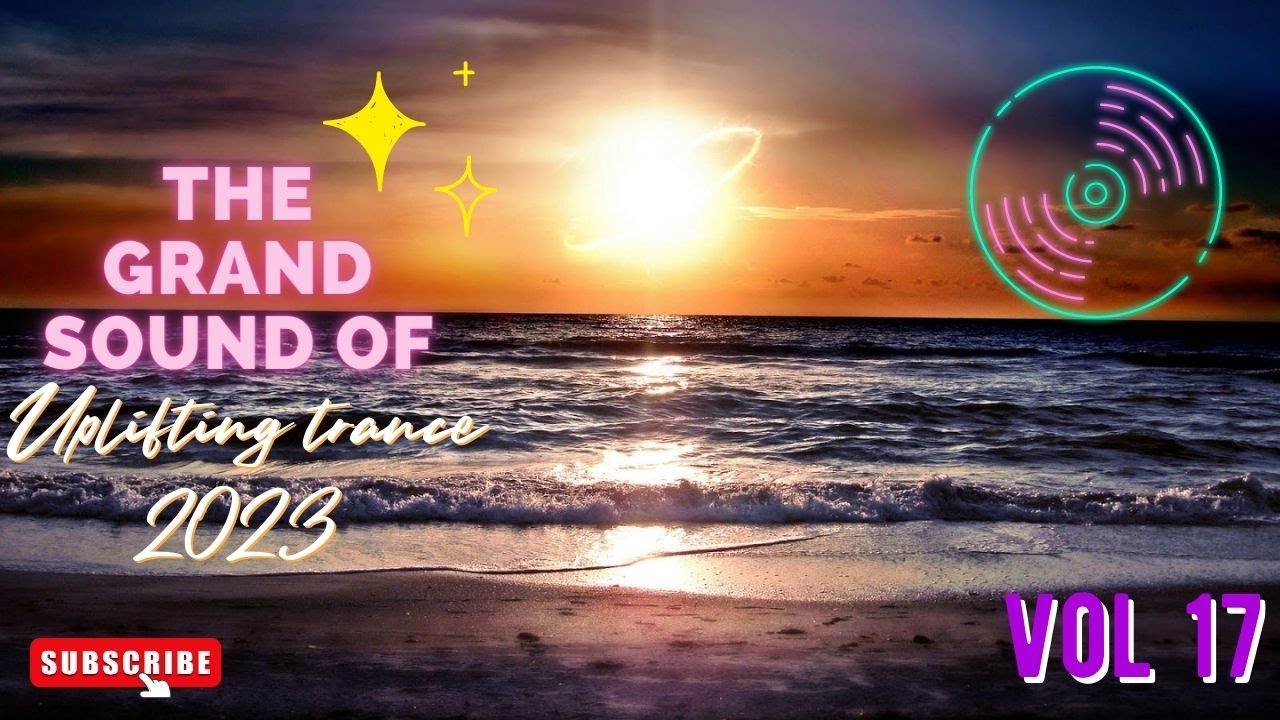 The Grand Sound of Uplifting Trance vol.17 is out now