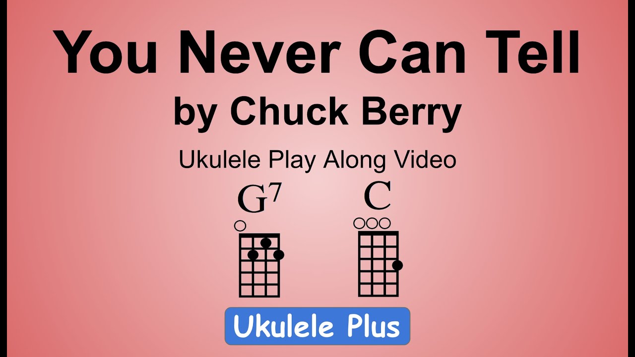 You Never Can Tell Ukulele Play Along Video by Chuck Berry