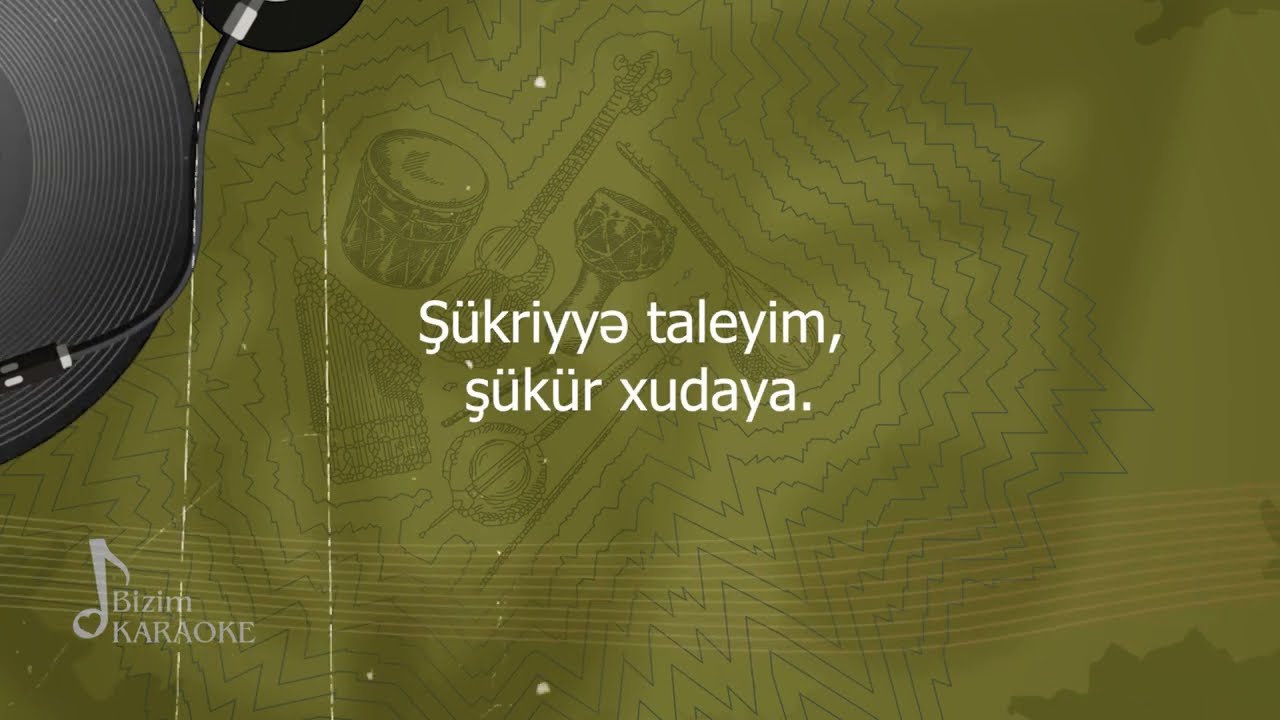 Bizim karaoke - Şükriyyə