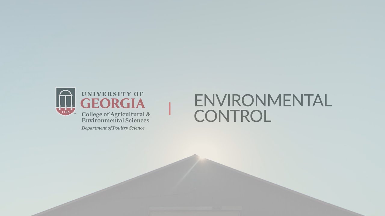 Intro to Modern Broiler Production. (8) Environmental Control