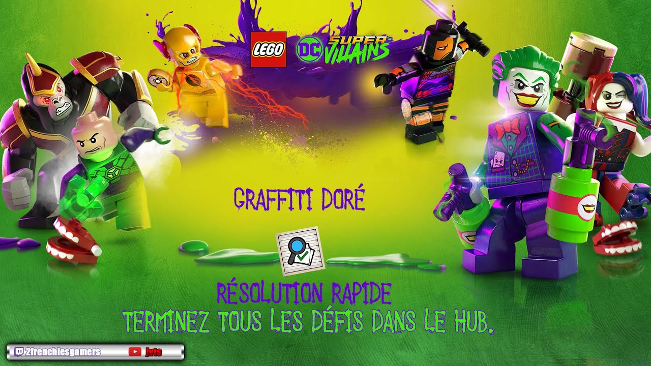 LEGO DC Super-Vilains : GRAFFITI DORÉ (Défis brique dorée) Résolution rapide