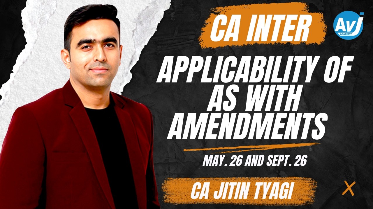 Applicability of AS With Amendments + Question | CA Inter Adv. Accounting for May/Sep 26.