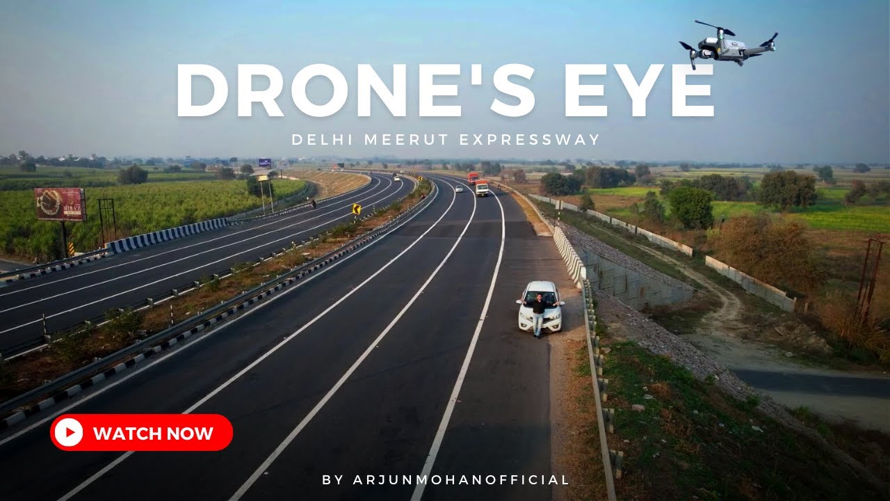 Delhi Meerut Expressway Full Drone Cinematic Video | 🔥 Use Headphones 🎧 | Arjun Mohan Official ❤️
