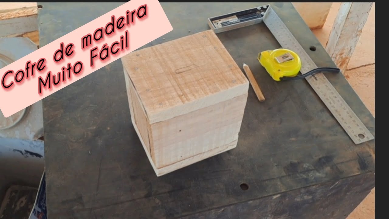 COFRE DE MADEIRA!! F&Aacute;CIL DE FAZER VEJA
