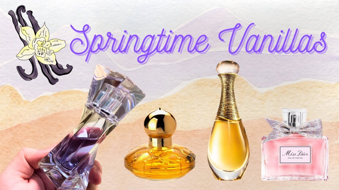 Vanilla Perfumes for SPRING or Year-Round | Springtime Vanilla Scents #fragrancereview #bestperfumes