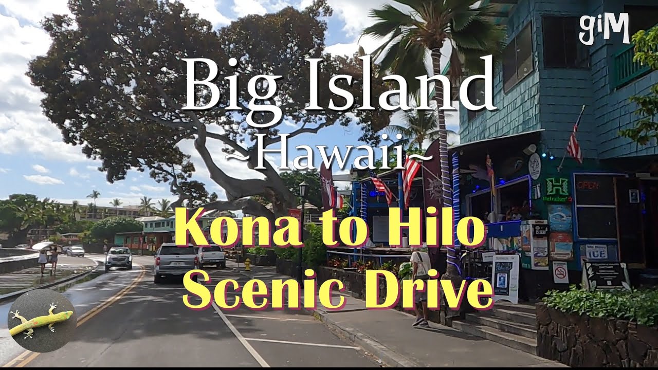 Kona to Hilo (Scenic Relaxation) - Big Island, Hawaii (Town/Scenic/Homes)