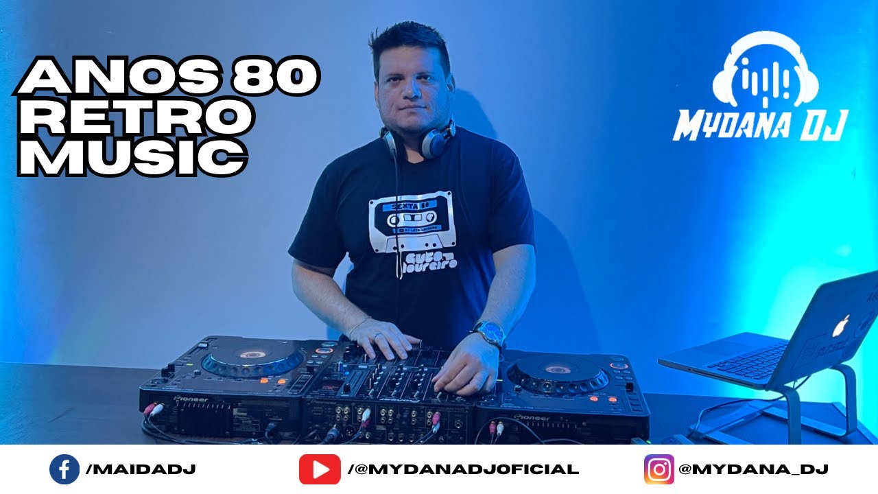 Anos 80 Retro Music - Mydana DJ (Modern Talking, Erasure, Queen, New Order, Donna Summer)